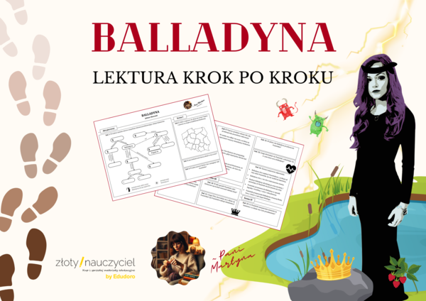 BALLADYNA: Krok po kroku – karta pracy do lektury