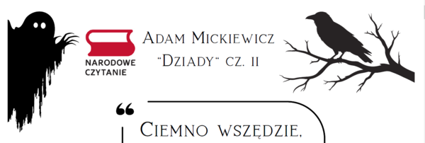 Cytaty Narodowe Czytanie 2026 "Dziady" cz. II  Adam Mickiewicz