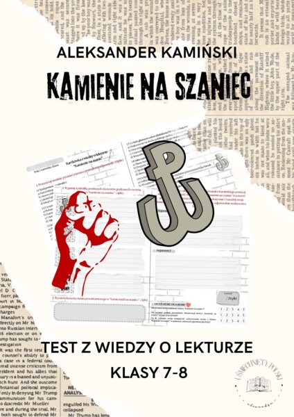 Kartkówka z wiedzy o lekturze "Kamienie na szaniec"