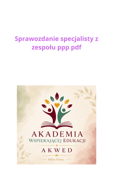 Sprawozdanie specjalisty z zespołu ppp