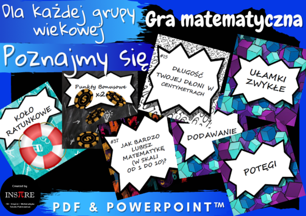 Poznajmy się - GRA MATEMATYCZNA - Matematyka o mnie - Powrót do Szkoły