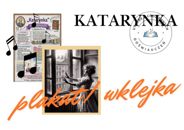 ,,Katarynka" - najważniejsze informacje w pigułce (plakat/ wklejka)