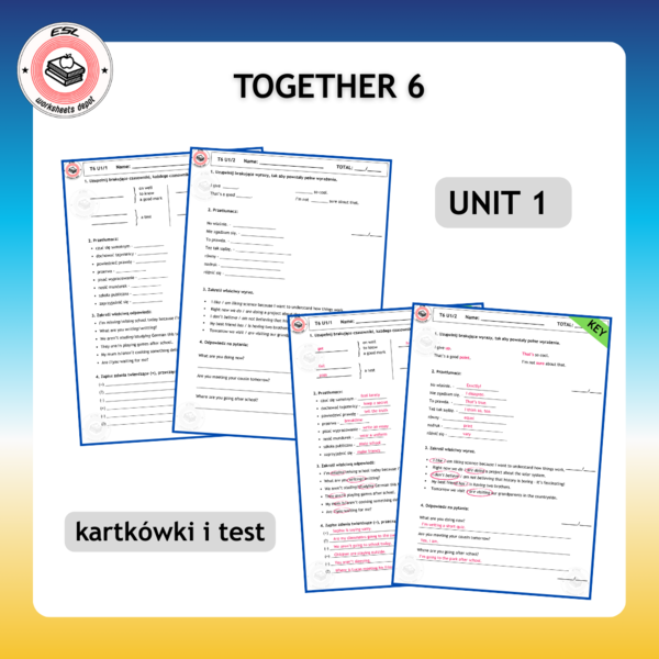 Together 6 Unit 1 - test i kartkówki