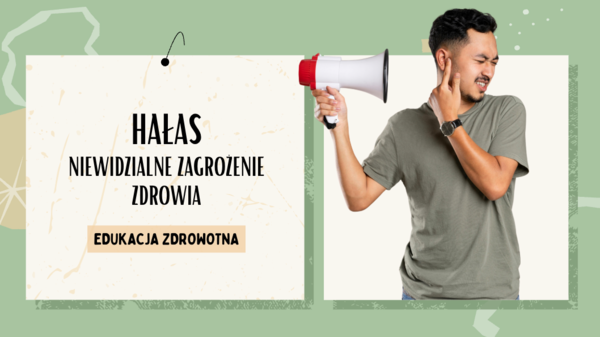 Hałas - niewidzialne zagrożenie zdrowia