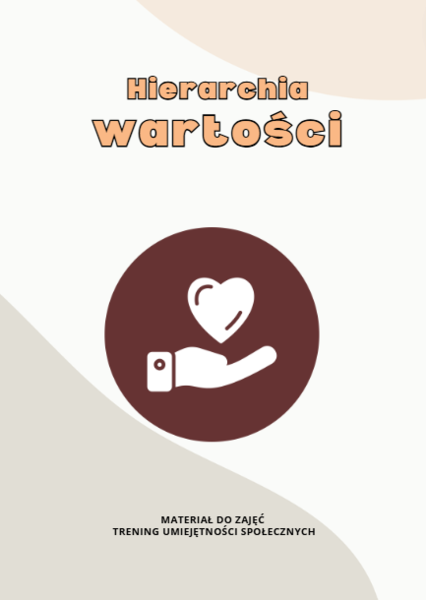 Karta pracy o wartościach – narzędzie do treningu umiejętności społecznych i godzin wychowawczych