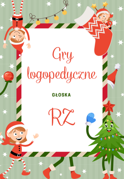 LOGOPEDIA Świąteczne gry logopedyczne Ż/RZ