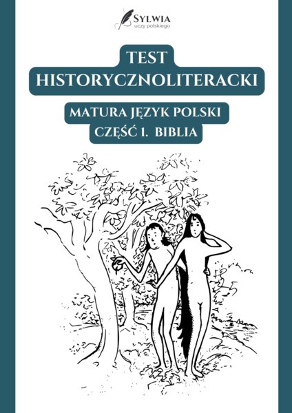 📃Test historycznoliteracki - język polski - matura Biblia