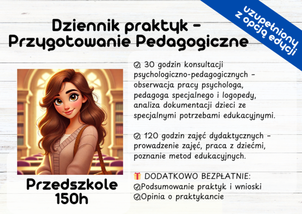 GOTOWY DZIENNIK PRAKTYK PRZYGOTOWANIE PEDAGOGICZNE - PRZEDSZKOLE 150 h