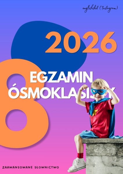 E8 - zaawansowane słownictwo