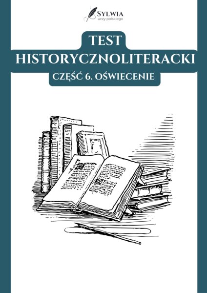 📃Test historycznoliteracki – język polski – matura Oświecenie