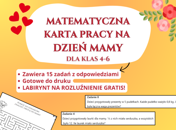 💐 Matematyczna Karta Pracy – Dzień Mamy – Klasy 4-6 – Obliczenia, Procenty, Geometria + GRATIS Labirynt! 🧮🌸