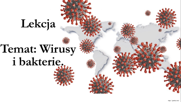 Klasa 5 - Wirusy i bakterie - prezentacja