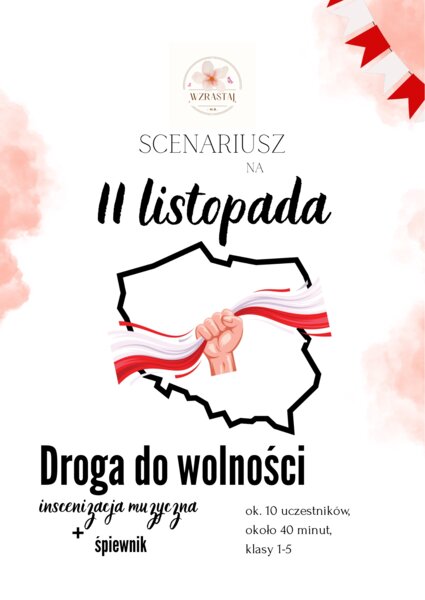Droga do wolności - 11 listopada - scenariusz inscenizacji muzycznej
