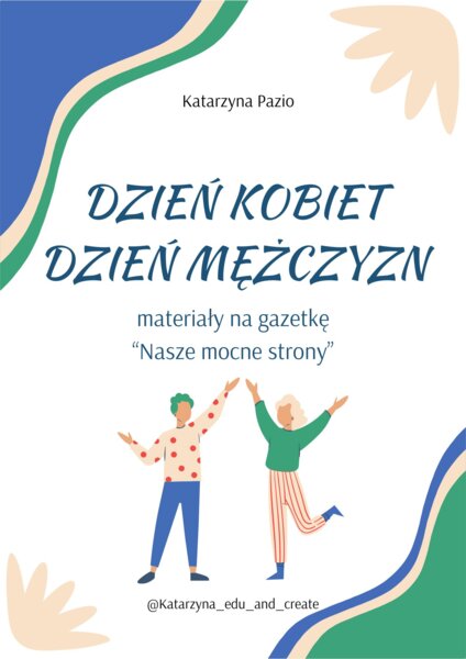 Dzień Kobiet, Dzień Mężczyzn - materiały na gazetkę - "Nasze mocne strony"