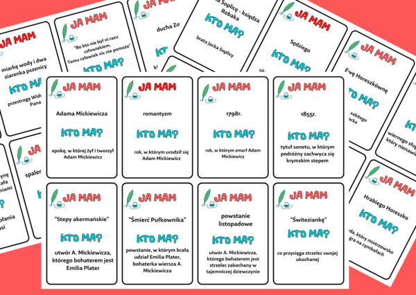Ja mam… Kto ma…? ADAM MICKIEWICZ - życie i twórczość - lektury z kl.7-8 - powtórzenie