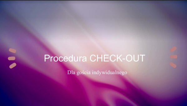 PROCEDURA CHECK-OUT: prezentacja na dysku Google