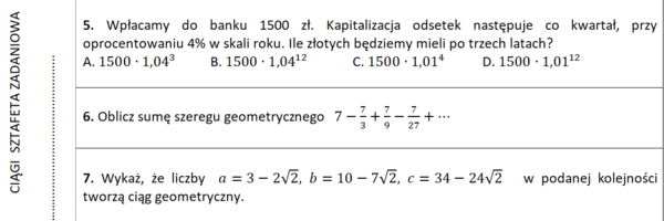 Sztafeta zadaniowa - ciąg geometryczny, procent składany, granica ciągu, szereg geometryczny