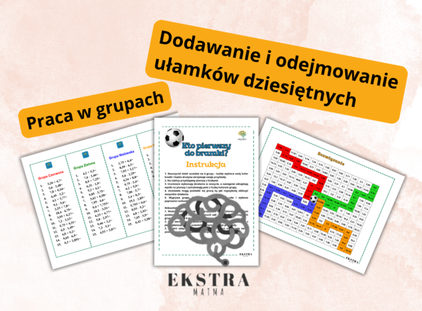 Kto pierwszy do bramki? Matematyka. Klasa 4,5,6. Dodawanie i odejmowanie ułamków dziesiętnych. Praca w grupach. Rywalizacja. Karta pracy.