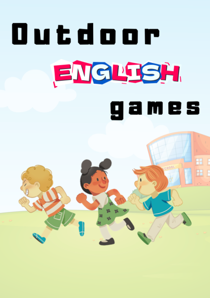 Outdoor English Games -  gotowy zestaw aktywności na dwór 🌳☀️