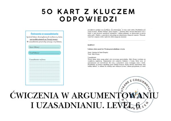 Ćwiczenia w argumentowaniu i uzasadnianiu. Level 6 z kluczem odpowiedzi