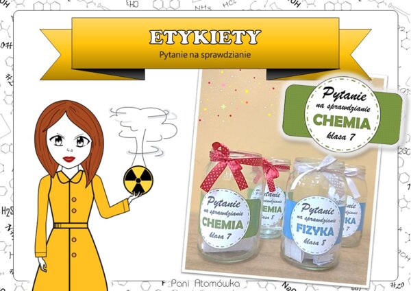 Etykiety. Fizyka/Chemia. Pytanie na sprawdzianie.