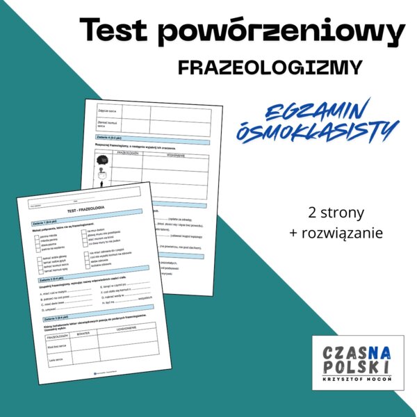 Frazeologizmy - test powtórzeniowy przed E8
