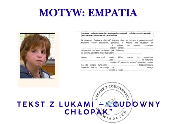 TEKST Z LUKAMI — „Cudowny chłopak”. Motyw: empatia
