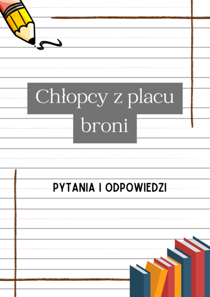 Chłopcy z Placu Broni – Ferenc Molnár | karty do lektury