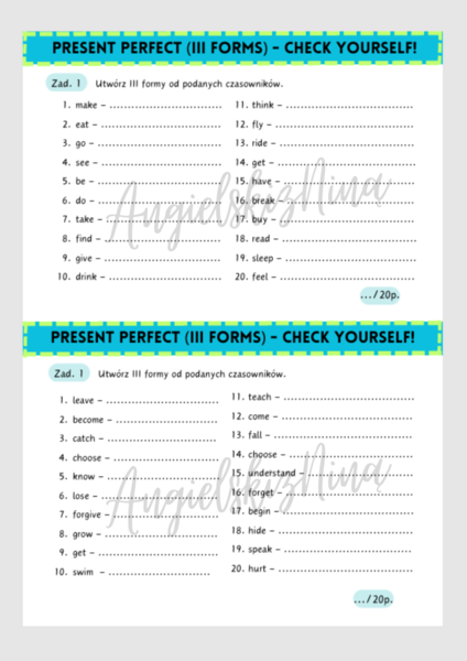 Present Perfect – III forms – Irregular Verbs – czasowniki nieregularne – karta pracy – kartkówka – wklejka – dwie wersje – dwa stopnie trudności