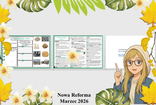 Mały zestaw na jedną lekcję: sketchnotka/notatka/przypomnienie dla nauczyciela, karta pracy plus gratisowa prezentacja multimedialna „Rozpoznaję skały” w pdf. Przyroda "Odkrywam przyrodę". Klasa 4. Dział „Moja okolica".