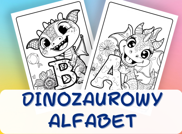 DINOZAUROWY ALFABET - 23 karty pracy - kolorowanki, litery, motoryka mała, pisanie po śladzie, rozpoznawanie liter, kolorowanki, nauka liter, przedszkole, zerówka, kl. 1