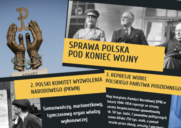Prezentacja multimedialna - Sprawa polska pod koniec wojny