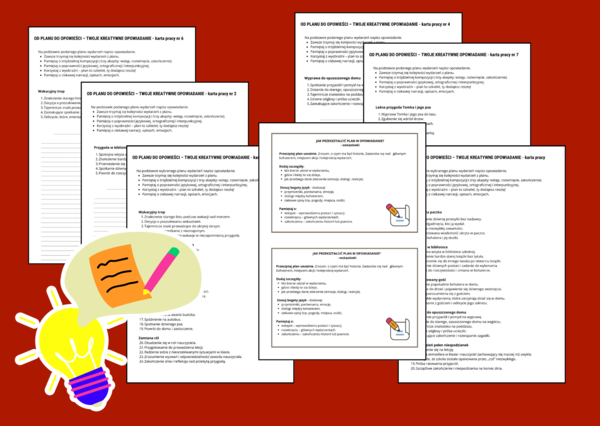 OD PLANU DO OPOWIEŚCI – TWOJE KREATYWNE OPOWIADANIE - karta pracy - karty pracy - ćwiczenia redakcyjne - opowiadanie - kl. 4-6 -