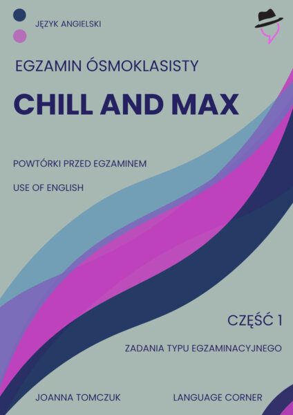 Chill and Max