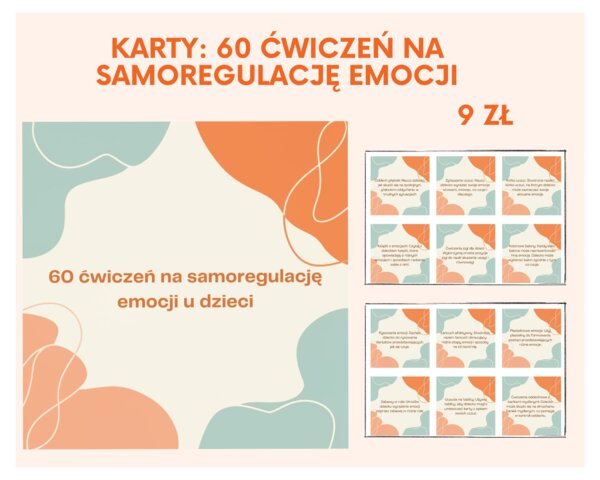 Karty: 60 ćwiczeń na samoregulację emocji