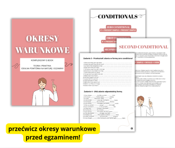 Okresy warunkowe – powtórka i zadania, matura, egzamin ósmoklasisty, e8, angielski, english, conditionals
