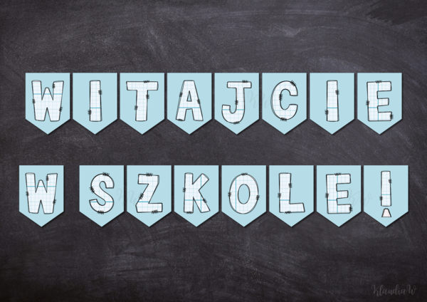 „WITAJCIE W SZK0LE!” - GIRLANDA