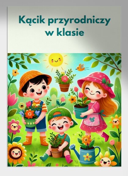 Kącik przyrodniczy w klasie