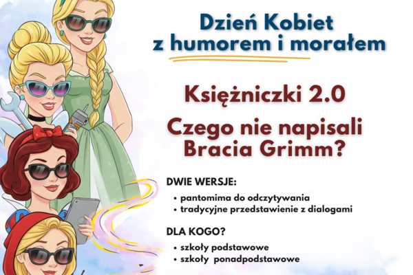 Dzień Kobiet- scenariusz przedstawienia dla uczniów szkoły podstawowej i ponadpodstawowej. Humor i morał!