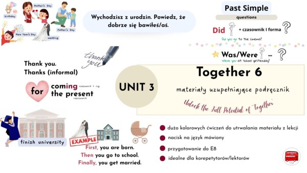 Together 6, unit 3, materiały dodatkowe, no-prep, Past Simple