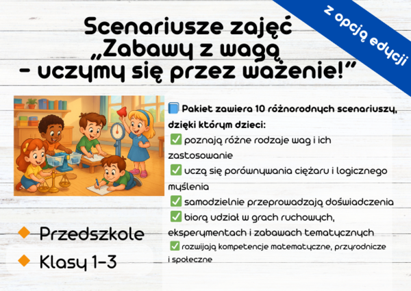 Scenariusze zajęć „Zabawy z wagą – uczymy się przez ważenie!” Waga ważyć