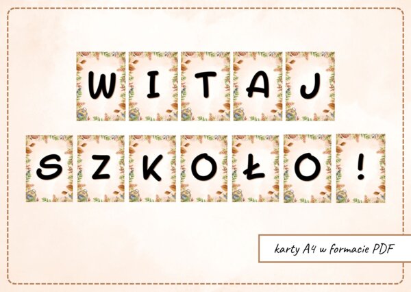 Napis do wydruku: ”Witaj szkoło!”