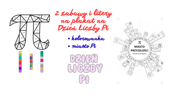 Zestaw Edukacyjny: Dzień Liczby Pi – 2 Zabawy i Litery na Plakat!