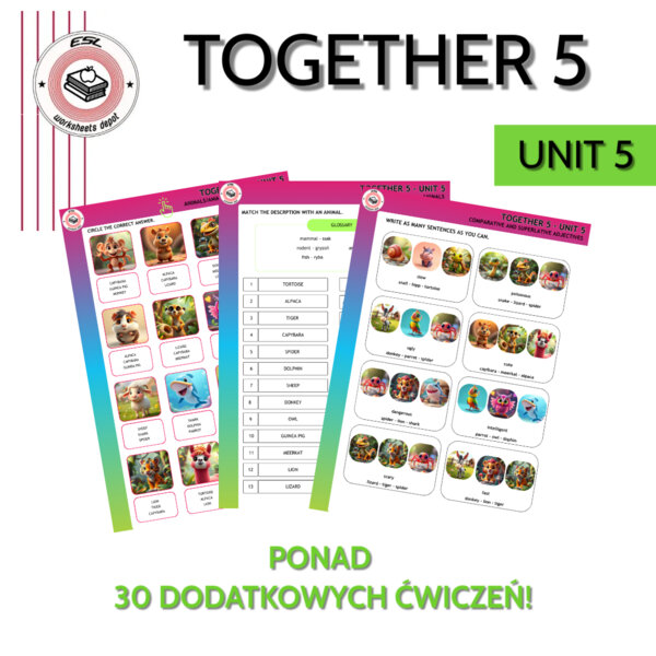 Together 5 Unit 5 - materiały dodatkowe