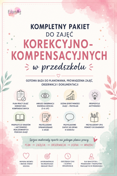 KOMPLETNY PAKIET DO ZAJĘĆ KOREKCYJNO-KOMPENSACYJNYCH W PRZEDSZKOLU