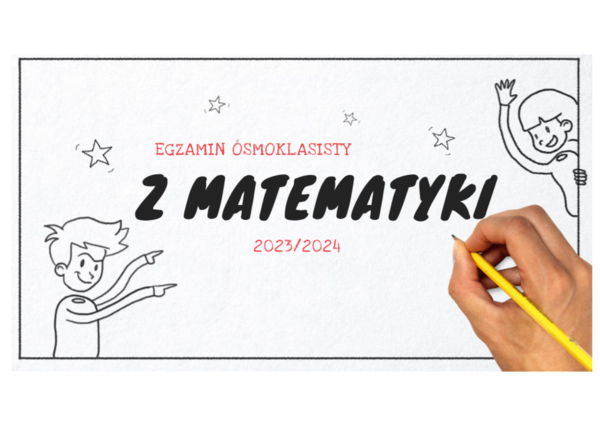 Egzamin ósmoklasisty z matematyki - prezentacja na lekcję organizacyjną