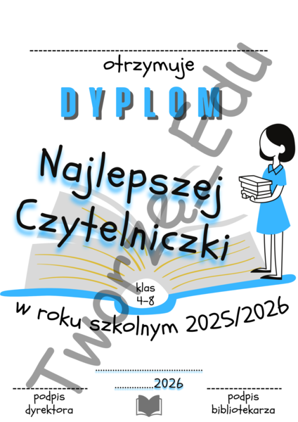 Dyplom Najlepszej Czytelniczki i Najlepszego Czytelnika klasy 4-8