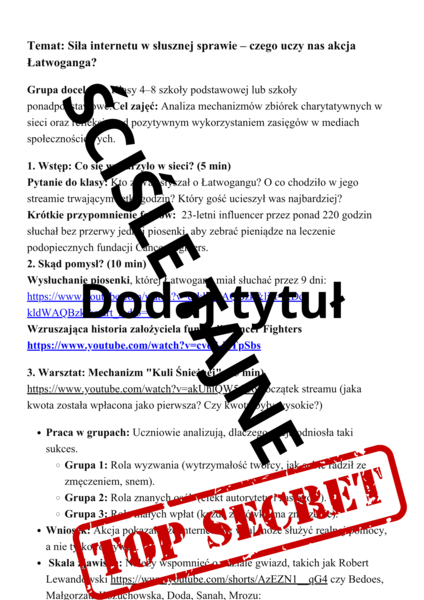Lekcja wychowawcza - Siła internetu w słusznej sprawie – czego uczy nas akcja Łatwoganga?