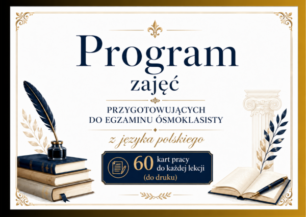 🎓PROGRAM PRZYGOTOWUJĄCY DO EGZAMINU ÓSMOKLASISTY Z JĘZYKA POLSKIEGO + 60 kart pracy + klucz odpowiedzi - egzamin
