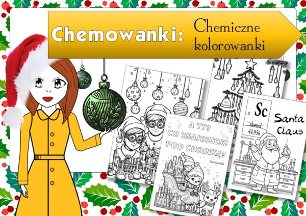 Chemowanki. Chemiczne kolorowanki z klimatem Świąt Bożego Narodzenia. Zastępstwo. Święta. Christmas.